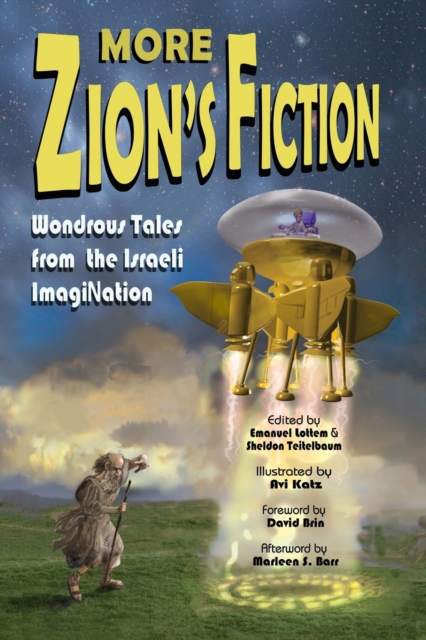 More Zion's Fiction : Wondrous Tales from the Israeli ImagiNation, Paperback / softback Book
