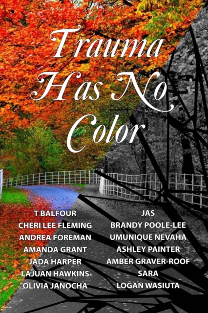 Trauma Has No Color, Paperback / softback Book