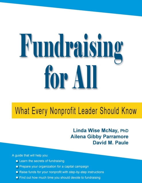 Fundraising for All : What Every Nonprofit Leader Should Know, Paperback / softback Book
