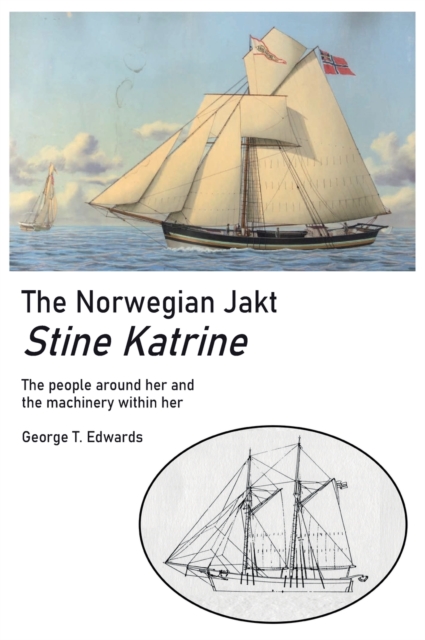 The Norwegian Jakt Stine Katrine, Hardback Book