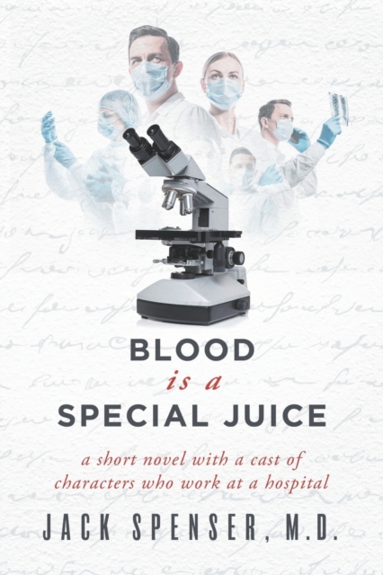 Blood is a Special Juice, Paperback / softback Book