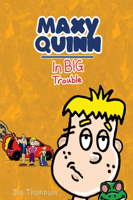Maxy Quinn : In big Trouble, Paperback / softback Book