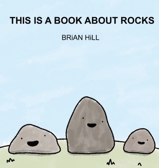 This Is A Book About Rocks, Hardback Book