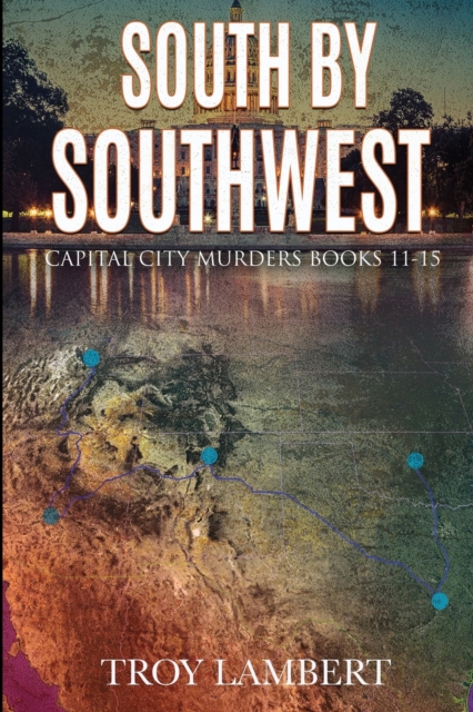 South by Southwest : The Capital City Murders Book #11-15, Paperback / softback Book