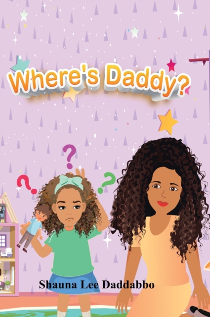 Where's Daddy?, Hardback Book