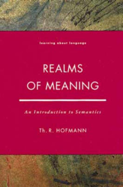 Realms of Meaning : An Introduction to Semantics, Paperback / softback Book