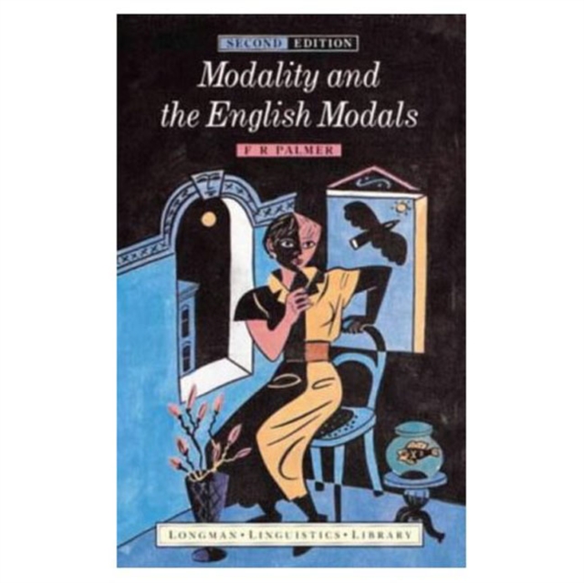 Modality and the English Modals, Paperback / softback Book