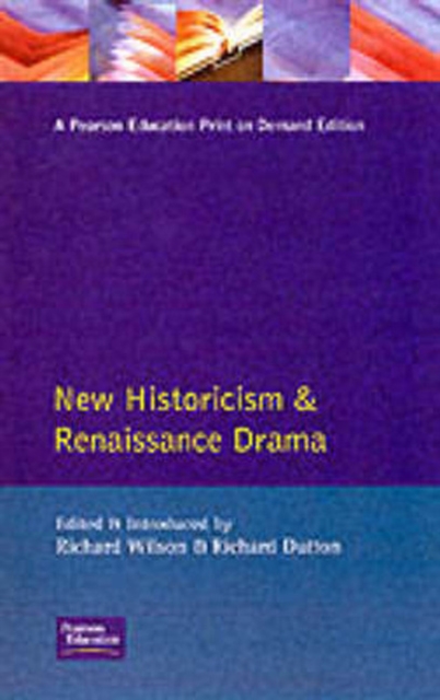 New Historicism and Renaissance Drama, Paperback / softback Book