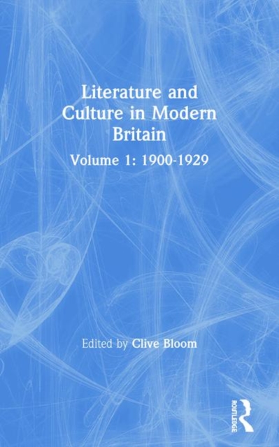 Literature and Culture in Modern Britain Vol I : 1900-1929, Paperback / softback Book