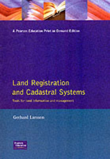 Land Registration & Cadastral Systems : Tools for Land Information and Management, Paperback Book