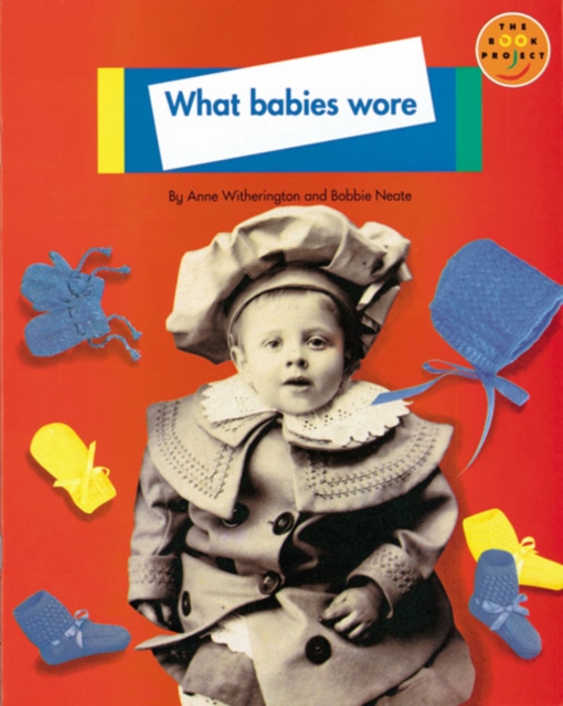What Babies Wore Non Fiction 1, Paperback Book
