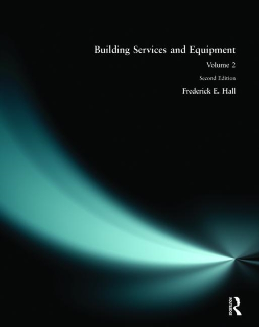 Building Services and Equipment : Volume 2, Paperback / softback Book