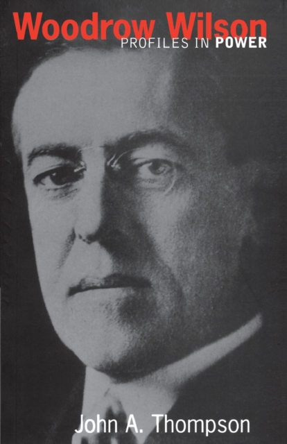 Woodrow Wilson, Paperback / softback Book