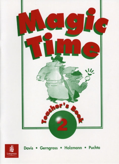 Magic Time Teacher's Book 2, Paperback Book