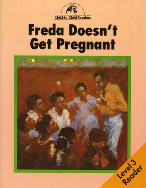 Freda Doesn't Get Pregnant : Level 3, Paperback Book