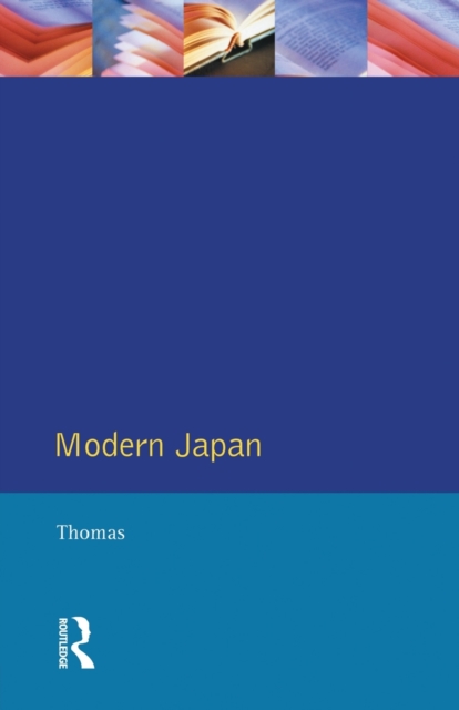 Modern Japan : A Social History Since 1868, Paperback / softback Book