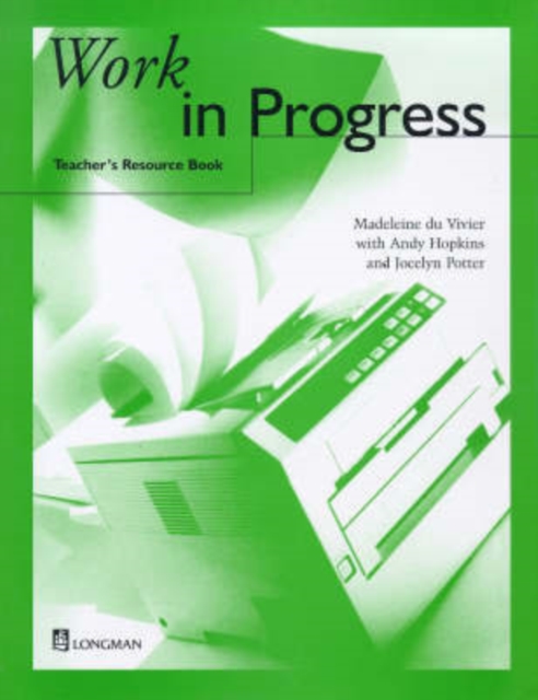 Work in Progress Teacher's Resource Book, Paperback Book