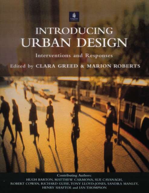 Introducing Urban Design : Interventions and Responses, Paperback / softback Book