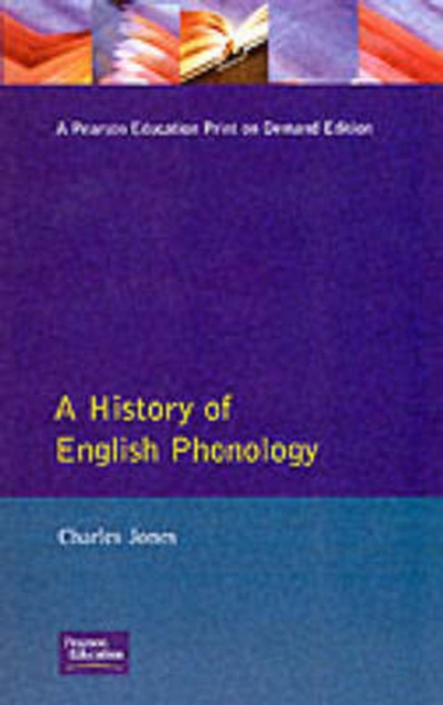 A History of English Phonology, Paperback / softback Book