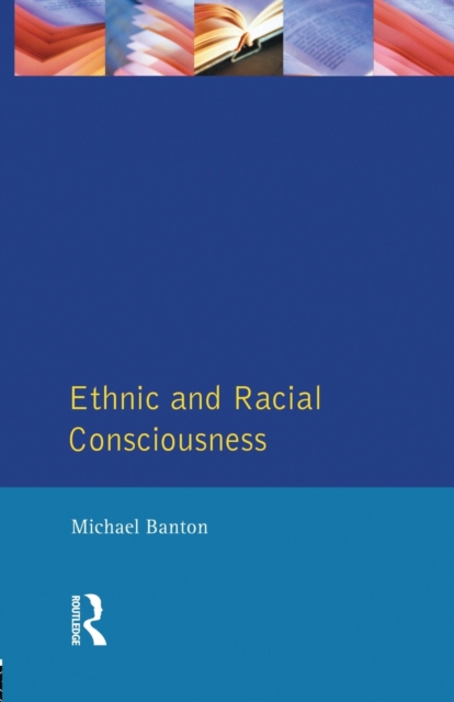 Ethnic and Racial Consciousness, Paperback / softback Book