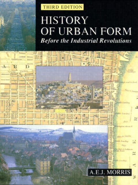 History of Urban Form Before the Industrial Revolution, Paperback / softback Book