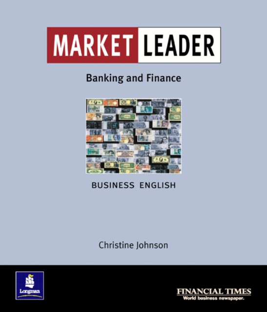Market Leader:Business English with The Financial Times In Banking & Finance, Paperback / softback Book
