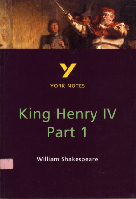 Henry IV Part 1 everything you need to catch up, study and prepare for and 2023 and 2024 exams and assessments, Paperback / softback Book