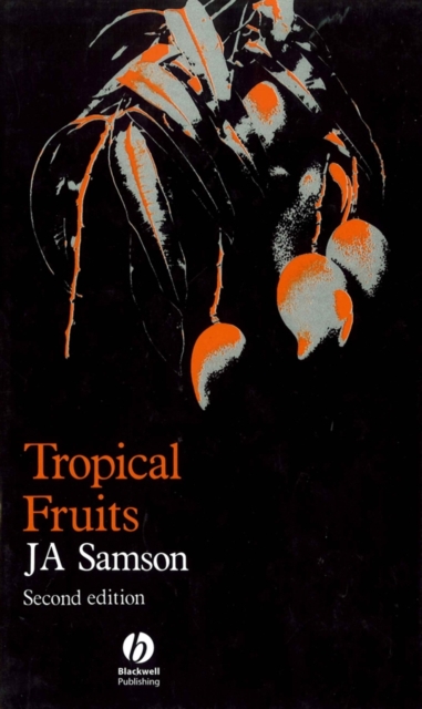 Tropical Fruits, Hardback Book