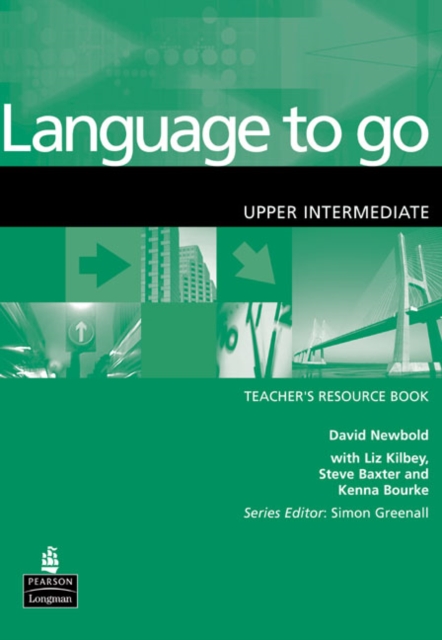 Language to Go Upper Intermediate Teachers Resource Book, Paperback / softback Book