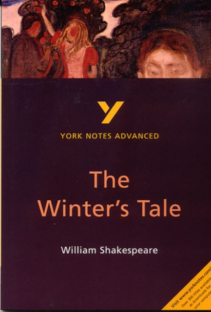 The Winter's Tale: York Notes Advanced everything you need to catch up, study and prepare for and 2023 and 2024 exams and assessments, Paperback / softback Book
