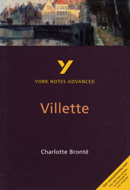 Villette: York Notes Advanced, Paperback / softback Book