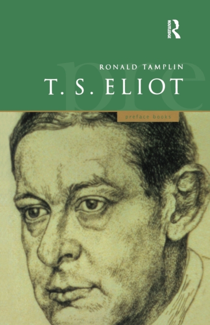 A Preface to T S Eliot, Paperback / softback Book