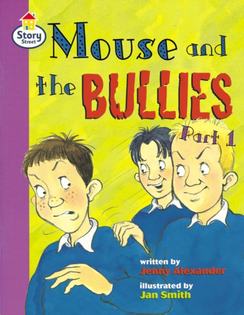Mouse and the Bullies Part 1 Story Street Fluent Step 12 Book 1, Paperback / softback Book