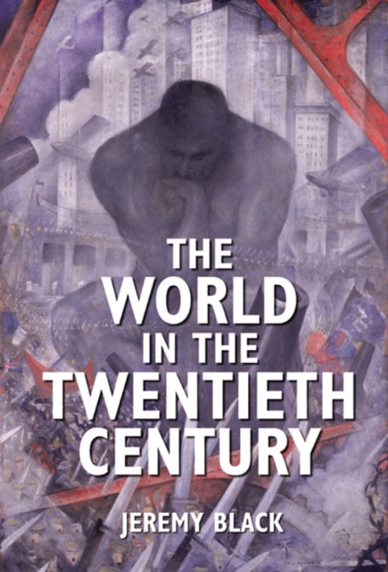 The World in the Twentieth Century, Paperback / softback Book