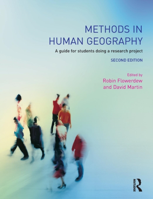 Methods in Human Geography : A guide for students doing a research project, Paperback / softback Book