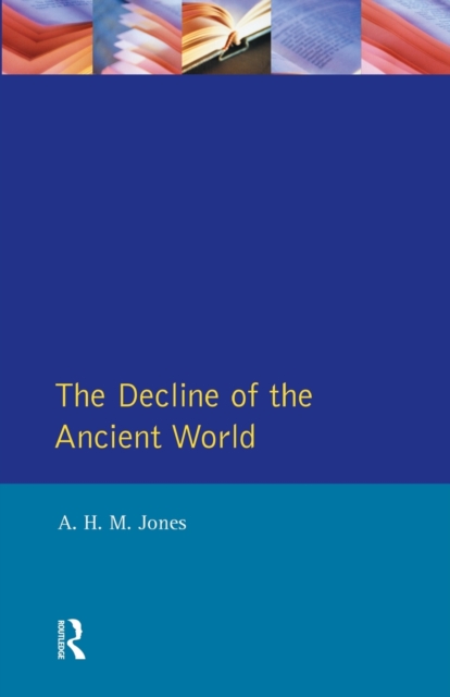 The Decline of the Ancient World, Paperback / softback Book