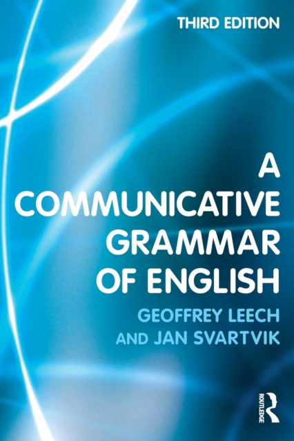 A Communicative Grammar of English, Paperback / softback Book