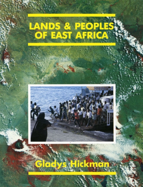 Lands and Peoples of East Africa, the 3rd. Edition, Paperback / softback Book