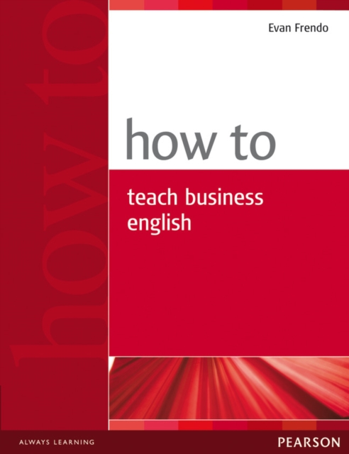 How to Teach Business English, Paperback / softback Book