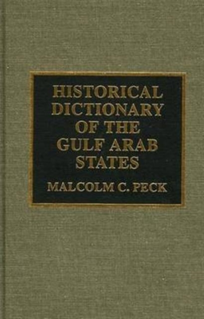 Historical Dictionary of the Gulf Arab States, Book Book