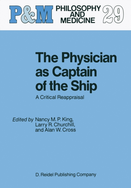 The Physician as Captain of the Ship : A Critical Reappraisal, PDF eBook