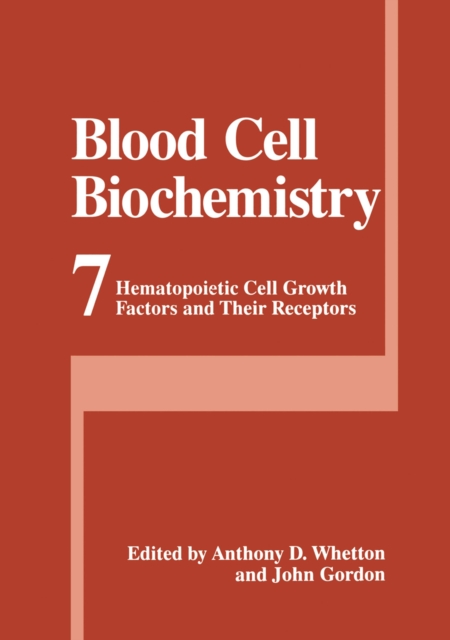 Blood Cell Biochemistry : Hematopoietic Cell Growth Factors and Their Receptors, PDF eBook