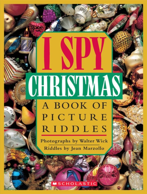I Spy Christmas : A Book of Picture Riddles, Hardback Book