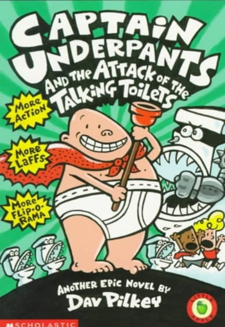 Captain Underpants #2: Captain Underpants and the Attack of the Talking Toilets, Paperback / softback Book