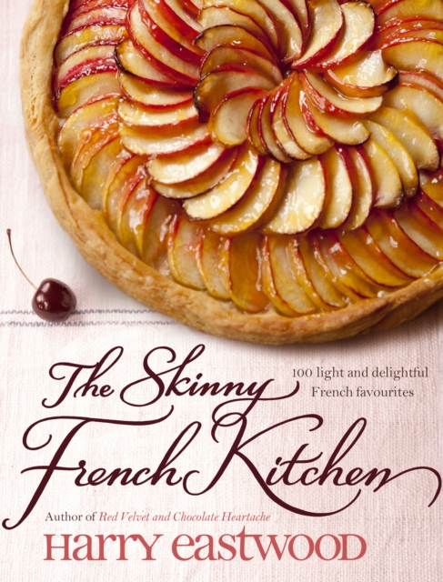 The Skinny French Kitchen, Hardback Book