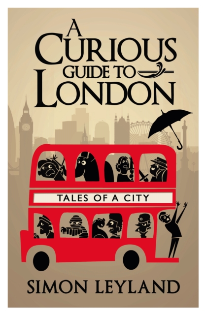 A Curious Guide to London, Hardback Book
