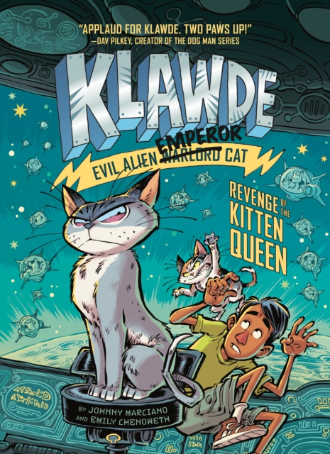 Klawde: Evil Alien Warlord Cat: Revenge of the Kitten Queen #6, Hardback Book