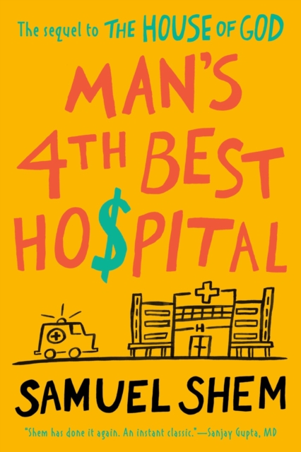 Man's 4th Best Hospital, Paperback / softback Book