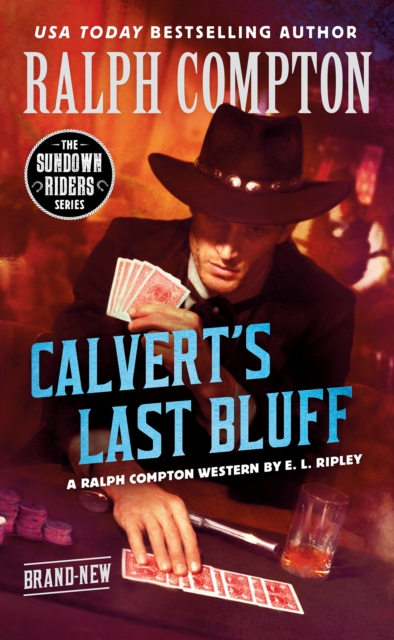 Ralph Compton Calvert's Last Bluff, EPUB eBook