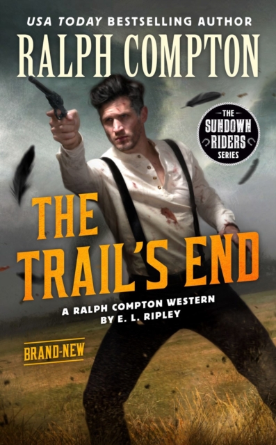 Ralph Compton The Trail's End, Paperback / softback Book